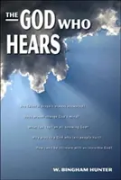 Dumnezeul care aude - The God Who Hears