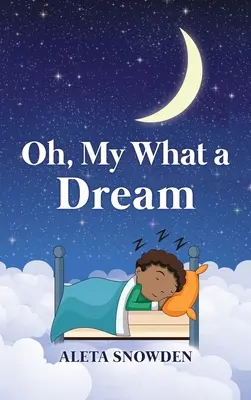 Oh, Doamne, ce vis - Oh, My What a Dream
