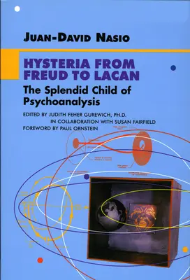 Isteria de la Freud la Lacan - Hysteria from Freud to Lacan