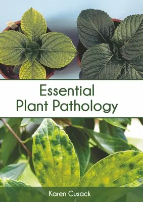 Patologia esențială a plantelor - Essential Plant Pathology