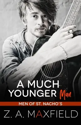 Un bărbat mult mai tânăr: Un oraș mic, diferență de vârstă, roman homosexual! - A Much Younger Man: A Small Town, Age Gap, Gay Romance.