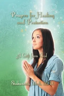 Rugăciuni pentru vindecare și protecție: Un dar de la Dumnezeu - Prayers for Healing and Protection: A Gift from God
