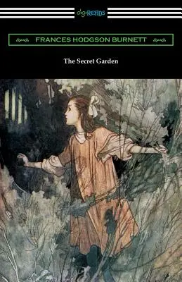 Grădina secretă: (ilustrată de Charles Robinson) - The Secret Garden: (Illustrated by Charles Robinson)
