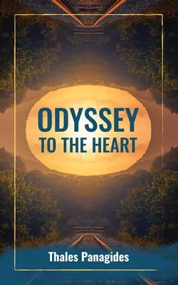 Odiseea către inimă - Odyssey to the Heart