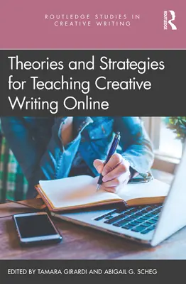 Teorii și strategii pentru predarea scrierii creative online - Theories and Strategies for Teaching Creative Writing Online