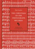 Crăciunul discurilor fonografice: A Recollection - The Christmas of the Phonograph Records: A Recollection