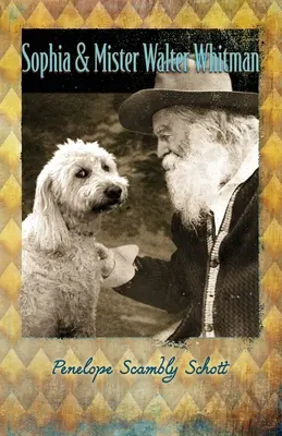Sophia și domnul Walter Whitman - Sophia and Mister Walter Whitman