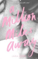 Un milion de mile depărtare - A Million Miles Away