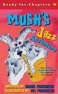 Aventura de jazz a lui Mush - Mush's Jazz Adventure