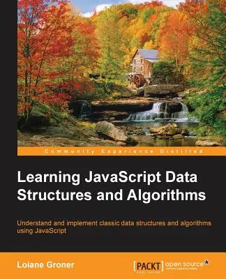 Învățarea structurilor de date și algoritmilor JavaScript - Learning JavaScript Data Structures and Algorithms