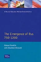 Apariția Rusiei 750-1200 - The Emergence of Russia 750-1200