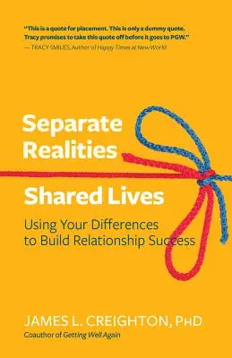 Loving Through Your Differences: Construirea unor relații puternice din realități separate - Loving Through Your Differences: Building Strong Relationships from Separate Realities
