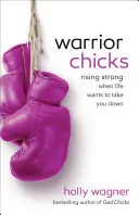 Puii războinici - Warrior Chicks