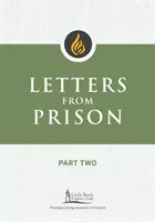 Scrisori din închisoare, partea a doua - Letters from Prison, Part Two