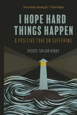 Găsirea speranței în lucrurile grele - Finding Hope in Hard Things