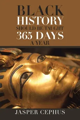 Istoria negrilor ar trebui predată 365 de zile pe an - Black History Should Be Taught 365 Days a Year