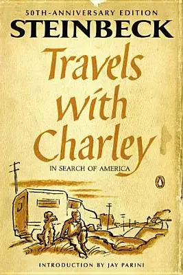 Călătorii cu Charley în căutarea Americii: (Penguin Classics Deluxe Edition) - Travels with Charley in Search of America: (Penguin Classics Deluxe Edition)