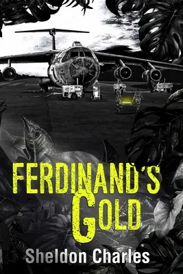 Aurul lui Ferdinand - Ferdinand's Gold