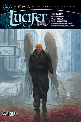 Lucifer Omnibus Vol. 2 (clasicii universului Sandman) - Lucifer Omnibus Vol. 2 (the Sandman Universe Classics)