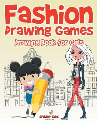 Jocuri de desenat modă: Carte de desenat pentru fete - Fashion Drawing Games: Drawing Book for Girls