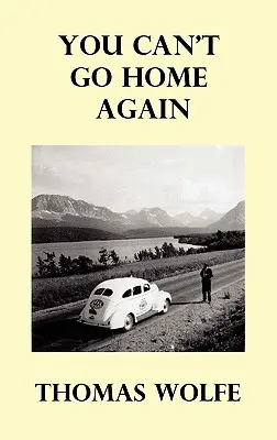 Nu te mai poți întoarce acasă - You Can't Go Home Again