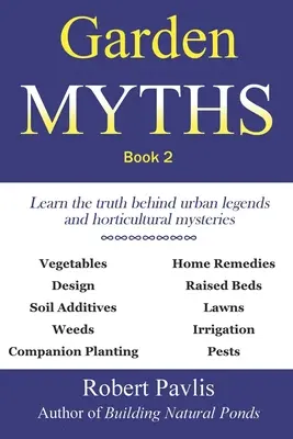 Mituri de grădină: Cartea 2 - Garden Myths: Book 2