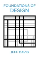 Fundamente ale designului (ediția a 2-a) - Foundations of Design (2nd Edition)
