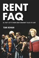 Rent FAQ: Tot ce rămâne de știut despre „Blaze of Glory” de pe Broadway - Rent FAQ: All That's Left to Know About Broadway's Blaze of Glory