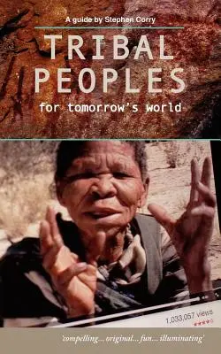 Popoare tribale pentru lumea de mâine - Tribal Peoples for Tomorrow's World