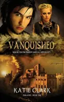 Vanquished, volumul 1 - Vanquished, Volume 1
