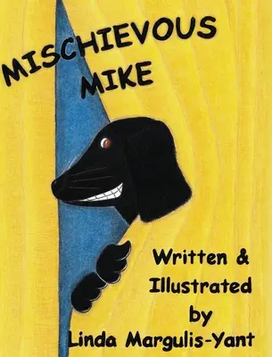 Mike Neastâmpăratul - Mischievous Mike
