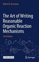 Arta de a scrie mecanisme de reacție organică rezonabile - The Art of Writing Reasonable Organic Reaction Mechanisms