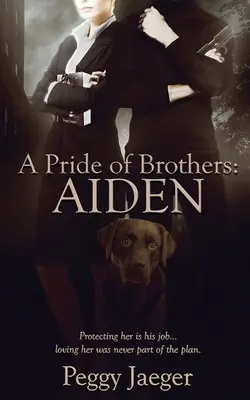 O mândrie de frați: Aiden - A Pride of Brothers: Aiden