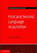 Prima și a doua achiziție lingvistică - First and Second Language Acquisition