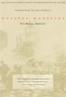 Monștri plini de speranță - Hopeful Monsters