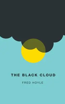 Norul negru (Valancourt 20th Century Classics) - The Black Cloud (Valancourt 20th Century Classics)