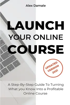 Lansează-ți cursul online - Launch Your Online Course