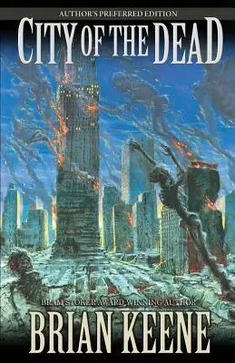 Orașul morților: Ediția preferată a autorului - City of the Dead: Author's Preferred Edition