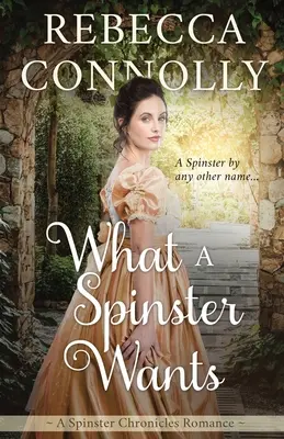 Ce vrea o fată bătrână - What a Spinster Wants