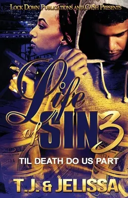 Life of Sin 3: Până când moartea ne va despărți - Life of Sin 3: Til Death Do Us Part