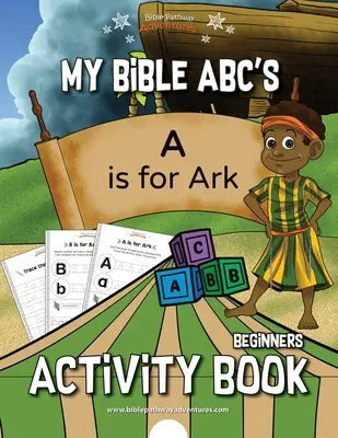 Cartea de activități ABC-ul Bibliei mele - My Bible ABCs Activity Book