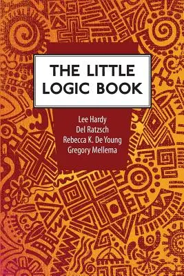 Mica carte de logică - The Little Logic Book