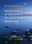 Interpretarea celei de-a doua meditații intempestive a lui Nietzsche - Interpretation of Nietzsche's Second Untimely Meditation