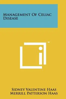 Managementul bolii celiace - Management Of Celiac Disease