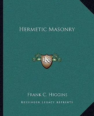 Masoneria hermetică - Hermetic Masonry