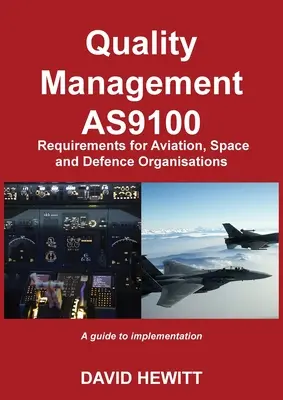 Managementul calității: Cerințe pentru organizațiile din aviație, spațiu și apărare - Quality Management: Requirements for Aviation, Space and Defence Organisations