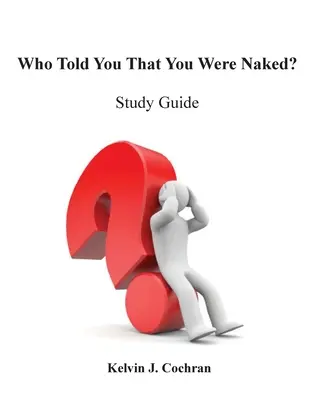 Ghid de studiu - Cine ți-a spus că ești goală? - Study Guide - Who Told You That You Were Naked?