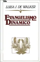 Evanghelism dinamic - Evangelismo Dinamico