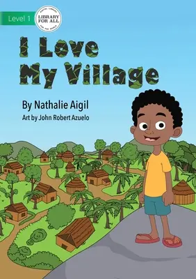 Iubesc satul meu - I Love My Village