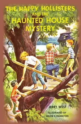 The Happy Hollisters și misterul casei bântuite - The Happy Hollisters and the Haunted House Mystery